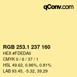 カラーコード: RGB 253.1 237 160 | qconv.com