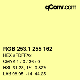 カラーコード: RGB 253.1 255 162 | qconv.com