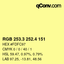カラーコード: RGB 253.3 252.4 151 | qconv.com