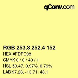 カラーコード: RGB 253.3 252.4 152 | qconv.com