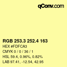 カラーコード: RGB 253.3 252.4 163 | qconv.com