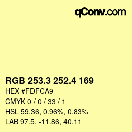 カラーコード: RGB 253.3 252.4 169 | qconv.com