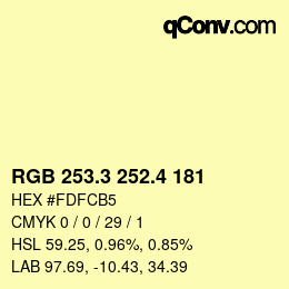 カラーコード: RGB 253.3 252.4 181 | qconv.com