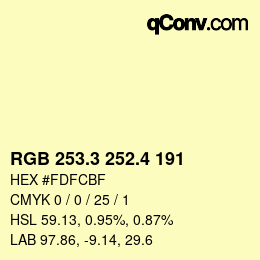 カラーコード: RGB 253.3 252.4 191 | qconv.com