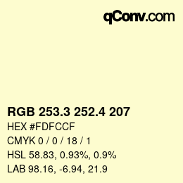 カラーコード: RGB 253.3 252.4 207 | qconv.com