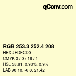 カラーコード: RGB 253.3 252.4 208 | qconv.com