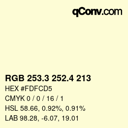 カラーコード: RGB 253.3 252.4 213 | qconv.com