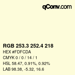 カラーコード: RGB 253.3 252.4 218 | qconv.com