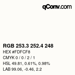 カラーコード: RGB 253.3 252.4 248 | qconv.com