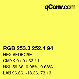 カラーコード: RGB 253.3 252.4 94 | qconv.com
