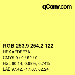 カラーコード: RGB 253.9 254.2 122 | qconv.com