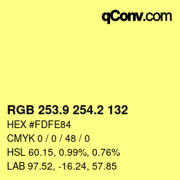 カラーコード: RGB 253.9 254.2 132 | qconv.com
