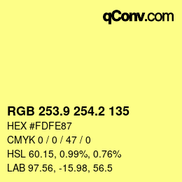 カラーコード: RGB 253.9 254.2 135 | qconv.com