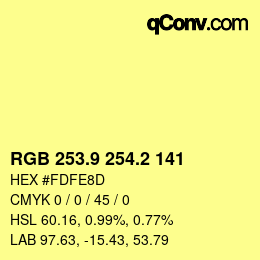 カラーコード: RGB 253.9 254.2 141 | qconv.com