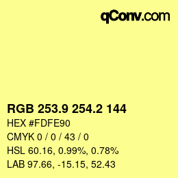 カラーコード: RGB 253.9 254.2 144 | qconv.com