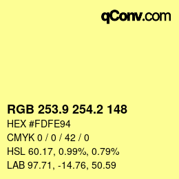 カラーコード: RGB 253.9 254.2 148 | qconv.com