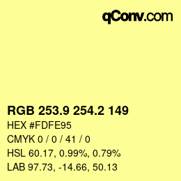 カラーコード: RGB 253.9 254.2 149 | qconv.com