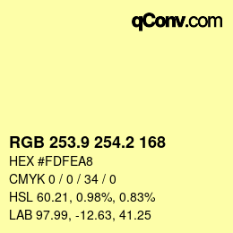 カラーコード: RGB 253.9 254.2 168 | qconv.com