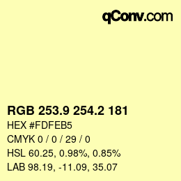 カラーコード: RGB 253.9 254.2 181 | qconv.com