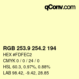 カラーコード: RGB 253.9 254.2 194 | qconv.com