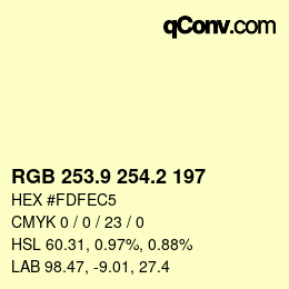 カラーコード: RGB 253.9 254.2 197 | qconv.com