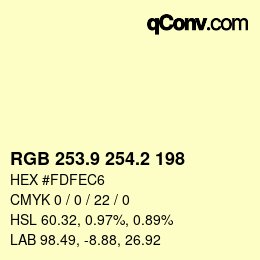 カラーコード: RGB 253.9 254.2 198 | qconv.com