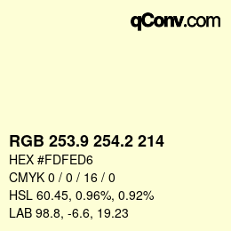 カラーコード: RGB 253.9 254.2 214 | qconv.com