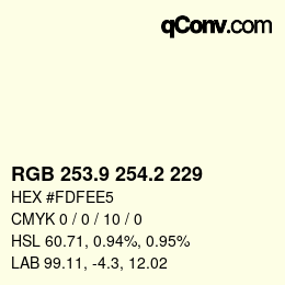Color code: RGB 253.9 254.2 229 | qconv.com