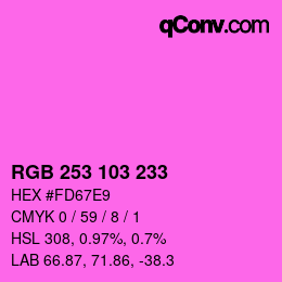 Color code: RGB 253 103 233 | qconv.com