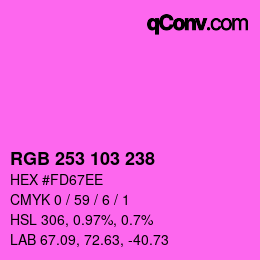 カラーコード: RGB 253 103 238 | qconv.com