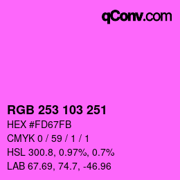 Color code: RGB 253 103 251 | qconv.com