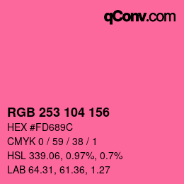 カラーコード: RGB 253 104 156 | qconv.com