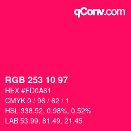カラーコード: RGB 253 10 97 | qconv.com