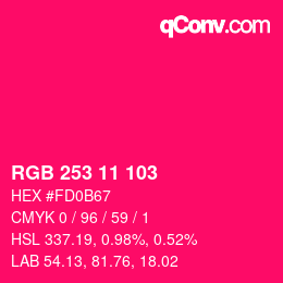 カラーコード: RGB 253 11 103 | qconv.com