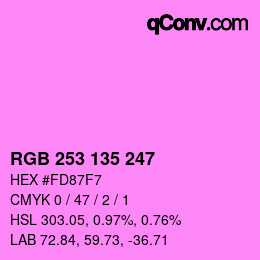 カラーコード: RGB 253 135 247 | qconv.com