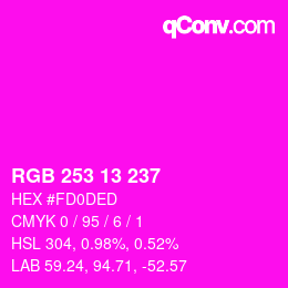 颜色代码: RGB 253 13 237 | qconv.com
