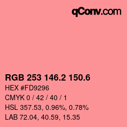 カラーコード: RGB 253 146.2 150.6 | qconv.com