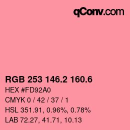カラーコード: RGB 253 146.2 160.6 | qconv.com