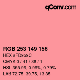カラーコード: RGB 253 149 156 | qconv.com