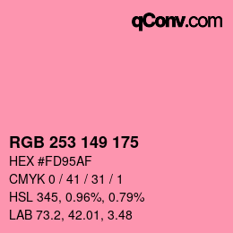 カラーコード: RGB 253 149 175 | qconv.com
