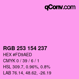 カラーコード: RGB 253 154 237 | qconv.com