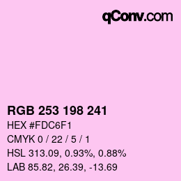 カラーコード: RGB 253 198 241 | qconv.com