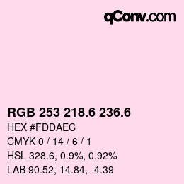 カラーコード: RGB 253 218.6 236.6 | qconv.com