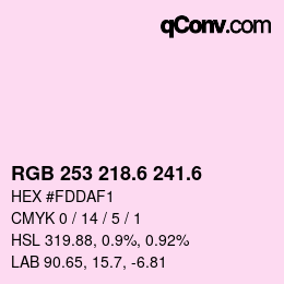 カラーコード: RGB 253 218.6 241.6 | qconv.com
