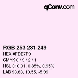 Color code: RGB 253 231 249 | qconv.com