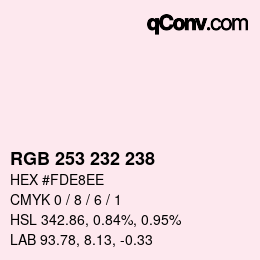 Farbcode: RGB 253 232 238 | qconv.com