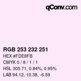 Color code: RGB 253 232 251 | qconv.com