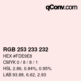 Color code: RGB 253 233 232 | qconv.com