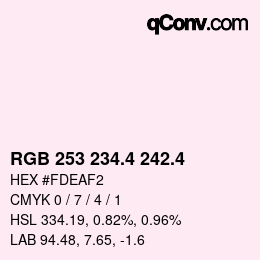 カラーコード: RGB 253 234.4 242.4 | qconv.com