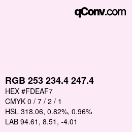 カラーコード: RGB 253 234.4 247.4 | qconv.com